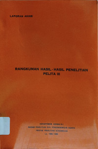 Image of Rangkuman Hasil-Hasil Penelitian Pelita III : Laporan Akhir