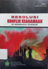 Image of Resolusi Konflik Keagamaan di Berbagai Daerah