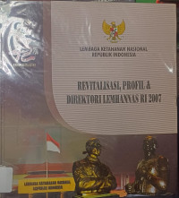 Image of Revitalisasi, Profil dan Direktori Lemhannas RI 2007