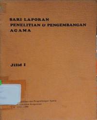 Image of Sari Laporan Penelitian dan Pengembangan Agama Jilid I