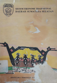 Image of Sistem Ekonomi Tradisional Daerah Sumatera Selatan