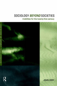 Image of Sociology Beyond Societies : Mobilities for the Twenty-First Century