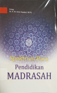 Image of Spektrum Baru Pendidikan Madrasah