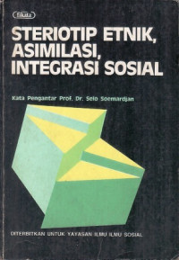 Image of Steriotip Etnik, Asimilasi, Integrasi Sosial