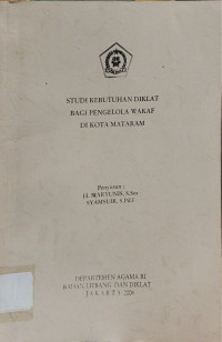 Image of Studi Kebutuhan Diklat Bagi Pengelola Wakaf di Kota Mataram