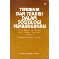 Image of Tendensi dan Tradisi Dalam Sosiologi Pembangunan