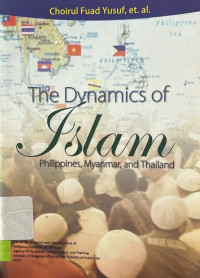 Image of The Dynamics of Islam Philippines, Myanmar, and Thailand