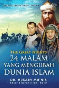 Image of The Great Nights 24 Malam Yang Mengubah Dunia Islam