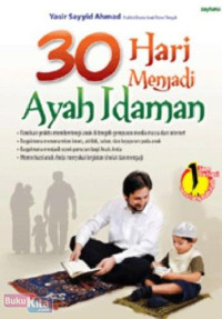 Image of Tiga Puluh Hari Menjadi Ayah Idaman