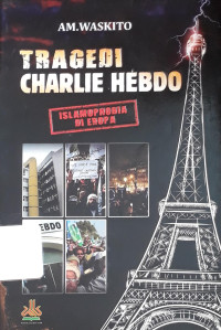 Image of Tragedi Charlie Hebdo: Islamphobia di Eropa