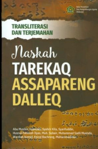 Image of Transliterasi dan Terjemahan Naskah Tarekaq Assapareng Dalleq