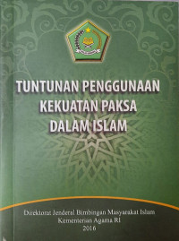 Image of Tuntunan Penggunaan Kekuatan Paksa Dalam Islam
