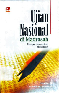 Image of Ujian Nasional di Madrasah : Persepsi dan Aspirasi Masyarakat