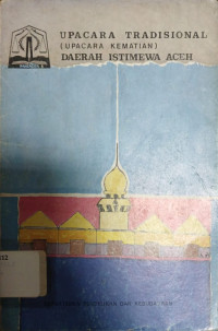 Image of Upacara Tradisional (Upacara Kematian) Daerah Istimewa Aceh