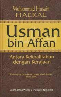 Image of Usman Bin Affan: Antara Kehalifahan dengan Kerajaan