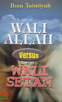 Image of Wali Allah Versus Wali Setan