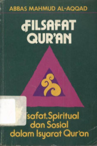 Image of Filsafat Qur'an: Filsafat, Spiritual, dan Sosial dalam Isyarat QurÃ¡n
