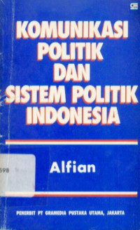Image of Komunikasi Politik dan Sistem Politik Indonesia
