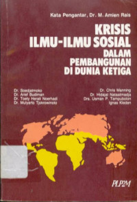 Image of Krisis ilmu-ilmu sosial dalam pembangunan di dunia ketiga
