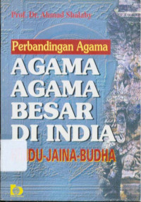 Image of Perbandingan Agama: Agama-Agama Besar Di India Hindu-Jaina-Budha