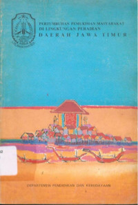 Image of Pertumbuhan Pemukiman Masyarakat di Lingkungan Perairan Daerah Jawa Timur